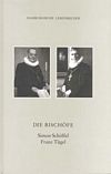 Die Bischöfe Simon Schöffel und Franz Tügel