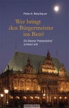 Wer bringt den Bürgermeister ins Bett?