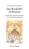 Der Ratskeller zu Bremen