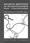 Kollektive Identitäten in Ostmitteleuropa