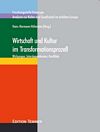 Wirtschaft und Kultur im Transformationsprozeß