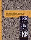 Aufbruch in die Moderne