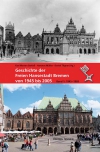 Geschichte der Freien Hansestadt Bremen von 1945 bis 2005 / Bd. I
