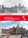 Geschichte der Freien Hansestadt Bremen von 1945 bis 2005 / Bd. IV