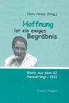 Hoffnung ist ein ewiges Begräbnis