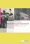 Macht - Ohnmacht - Gegenmacht