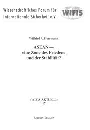 ASEAN - eine Zone des Friedens und der Stabilität?