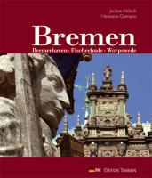 Bremen. Bremerhaven - Fischerhude - Worpswede