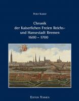 Chronik der Kaiserlichen Freien Reichs- und Hansestadt Bremen