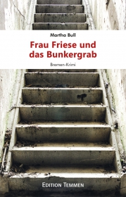 Frau Friese und das Bunkergrab (E-Book)