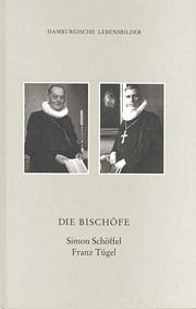 Die Bischöfe Simon Schöffel und Franz Tügel 