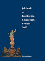 Jahrbuch der Juristischen Gesellschaft Bremen 2000 