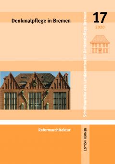 Denkmalpflege in Bremen, Heft 17 
