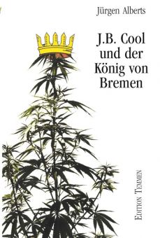 J.B. Cool und der König von Bremen (E-Book) 