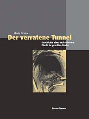 Der verratene Tunnel 