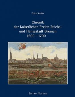 Chronik der Kaiserlichen Freien Reichs- und Hansestadt Bremen 