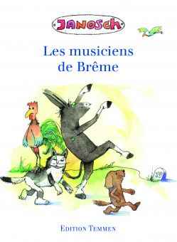 Die Bremer Stadtmusikanten - Französisch 