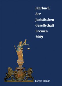 Jahrbuch der Juristischen Gesellschaft Bremen 2009 