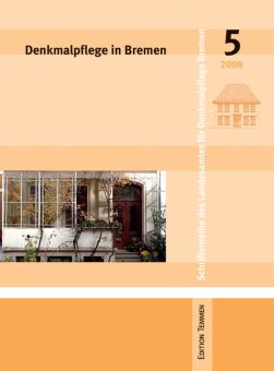 Denkmalpflege in Bremen, Heft 5 